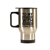 Commuter Mug - To My Brothers