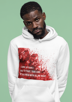 Unisex Hoodie - I Came Up Hard